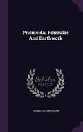 Cover: Prismoidal Formulae and Earthwork - Palala Press
