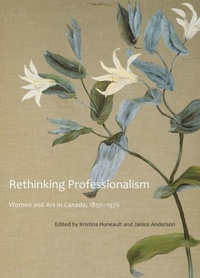Enlarge image Cover: Rethinking Professionalism - McGill-Queen's University Press