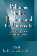 Cover: Religious Studies, Theology, and the University - State University of New York Press