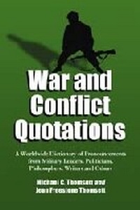 Enlarge image Cover: War and Conflict Quotations - McFarland & Co Inc