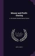 Cover: Money and Profit-Sharing - Palala Press