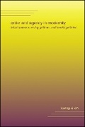 Cover: Order and Agency in Modernity - State University of New York Press