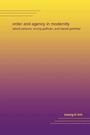 Cover: Order and Agency in Modernity - State University of New York Press
