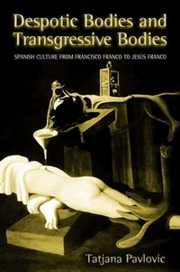 Abbildung von: Despotic Bodies and Transgressive Bodies - State University of New York Press