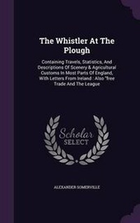 Abbildung von: The Whistler At The Plough - Palala Press