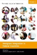 Cover: Immigrant Integration in Federal Countries - McGill-Queen's University Press