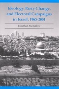 Cover: Ideology, Party Change, and Electoral Campaigns in Israel, 1965-2001 - State University of New York Press