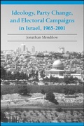 Cover: Ideology, Party Change, and Electoral Campaigns in Israel, 1965-2001 - State University of New York Press