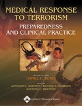 Cover: Medical Response to Terrorism: Preparedness and Clinical Practice - Lippincott Williams and Wilkins