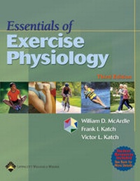 Enlarge image Cover: Essentials of Exercise Physiology - Lippincott Williams and Wilkins
