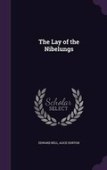 Cover: The Lay of the Nibelungs - Palala Press