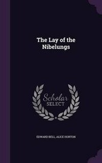 Enlarge image Cover: The Lay of the Nibelungs - Palala Press