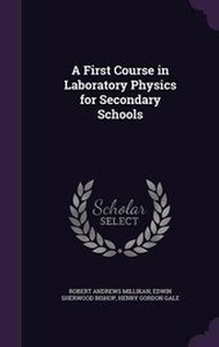 Enlarge image Cover: A First Course in Laboratory Physics for Secondary Schools - Palala Press