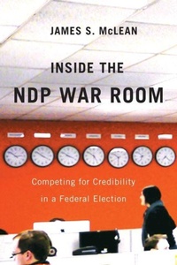 Enlarge image Cover: Inside the NDP War Room - McGill-Queen's University Press