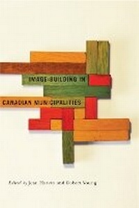 Abbildung von: Image-building in Canadian Municipalities - McGill-Queen's University Press