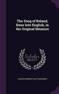 Enlarge image Cover: The Song of Roland, Done Into English, in the Original Measure - Palala Press