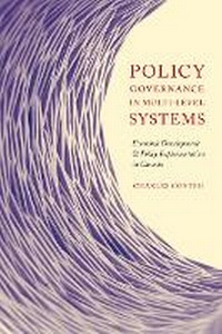 Enlarge image Cover: Policy Governance in Multi-level Systems - McGill-Queen's University Press