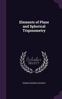 Abbildung von: Elements of Plane and Spherical Trigonometry - Palala Press