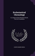Cover: Ecclesiastical Chronology - Palala Press