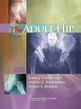 Cover: The Adult Hip - Lippincott Williams and Wilkins