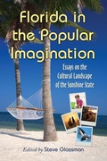Cover: Florida in the Popular Imagination - McFarland & Co Inc