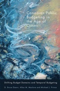Cover: Canadian Public Budgeting in the Age of Crises - McGill-Queen's University Press