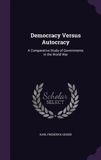Abbildung von: Democracy Versus Autocracy - Palala Press