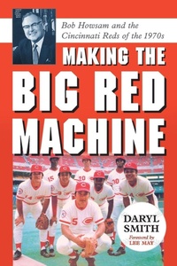 Enlarge image Cover: Making the Big Red Machine - McFarland & Co Inc