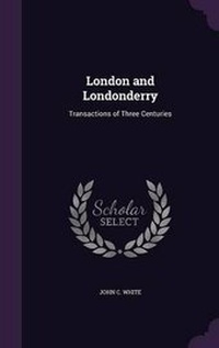 Enlarge image Cover: London and Londonderry - Palala Press