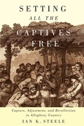 Cover: Setting All the Captives Free - McGill-Queen's University Press