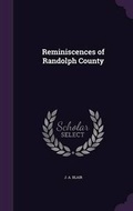 Cover: Reminiscences of Randolph County - Palala Press