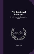 Cover: The Question of Questions - Palala Press