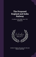 Cover: The Proposed England and India Railway - Palala Press