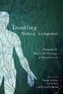 Cover: Troubling Natural Categories - McGill-Queen's University Press