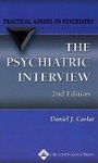Cover: The Psychiatric Interview - Lippincott Williams and Wilkins