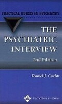 Enlarge image Cover: The Psychiatric Interview - Lippincott Williams and Wilkins