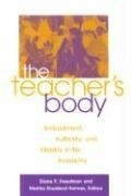 Cover: The Teacher's Body - State University of New York Press