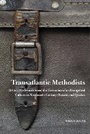 Cover: Transatlantic Methodists - McGill-Queen's University Press