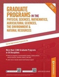 Cover: Graduate Programs in the Physical Sciences, Mathematics, Agricultural Sciences, the Environment & Natural Resources - Peterson's Guides,U.S.