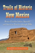 Cover: Trails of Historic New Mexico - McFarland & Co Inc