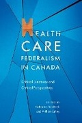 Cover: Health Care Federalism in Canada - McGill-Queen's University Press