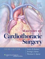 Cover: Mastery of Cardiothoracic Surgery - Lippincott Williams and Wilkins