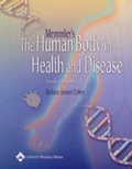 Cover: Memmler's the Human Body in Health and Disease: Text and Web Online Course Student Access Code - Lippincott Williams and Wilkins