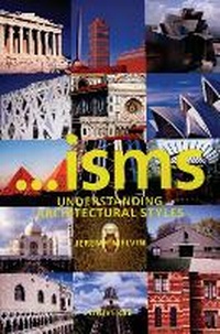 Enlarge image Cover: 'isms: Understanding Architectural Styles - Universe Publishing