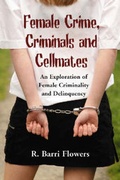 Cover: Female Crime, Criminals and Cellmates - McFarland & Co Inc