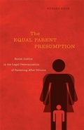 Cover: The Equal Parent Presumption - McGill-Queen's University Press