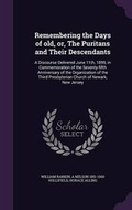 Cover: Remembering the Days of old, or, The Puritans and Their Descendants - Palala Press