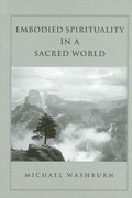 Cover: Embodied Spirituality in a Sacred World - State University of New York Press