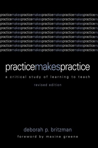Enlarge image Cover: Practice Makes Practice - State University of New York Press