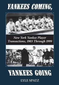 Abbildung von: Yankees Coming, Yankees Going - McFarland & Co Inc
